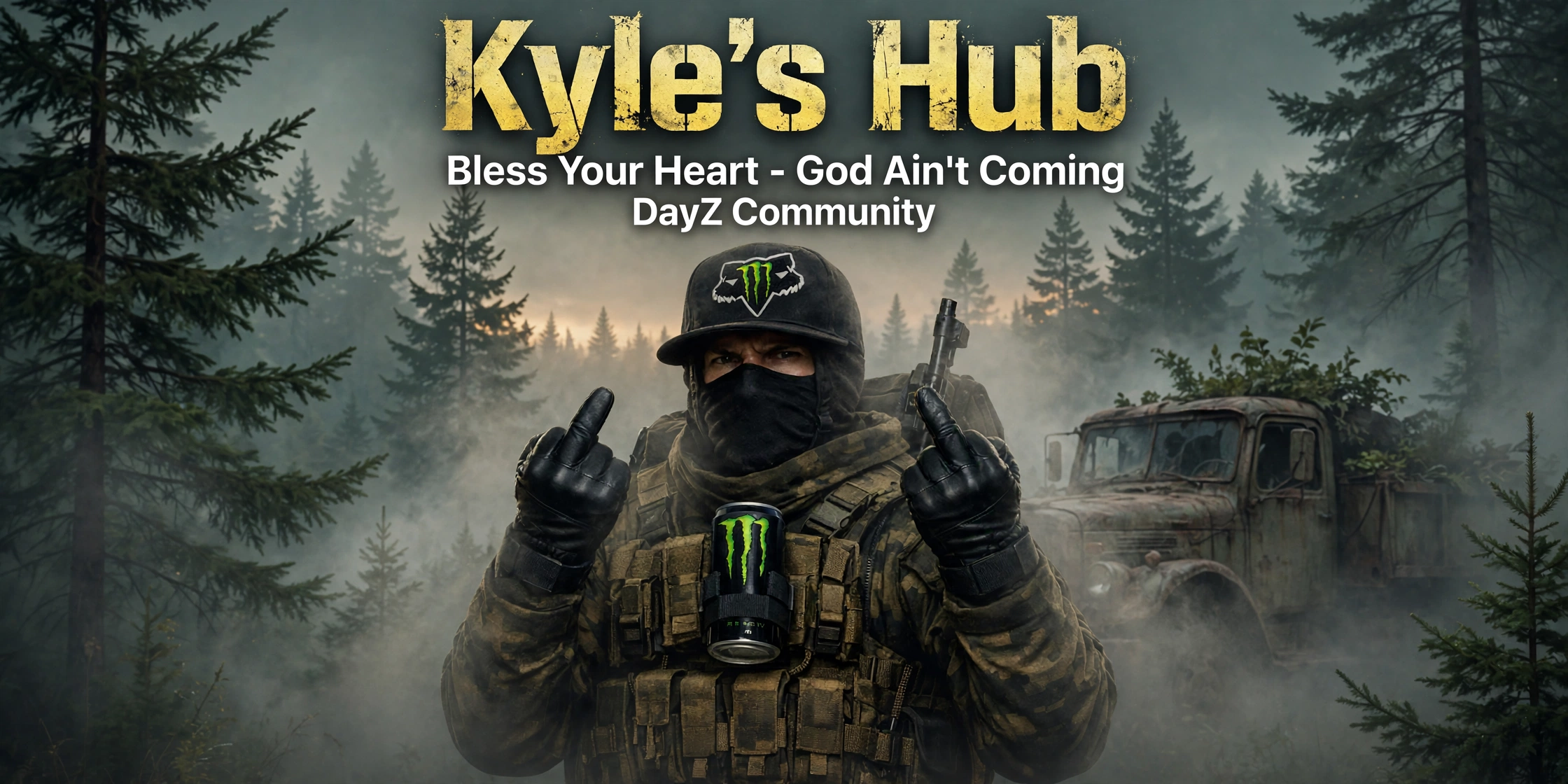 Kyle's Hub — Bless Your Heart DayZ Community